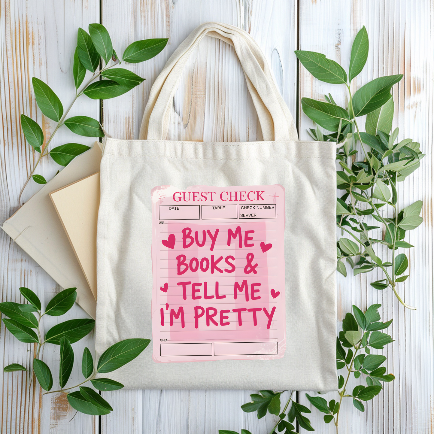 Buy me Books & Tell me I'm Pretty Tote