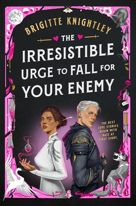 The Irresistible Urge to Fall for Your Enemy (Hard Cover)