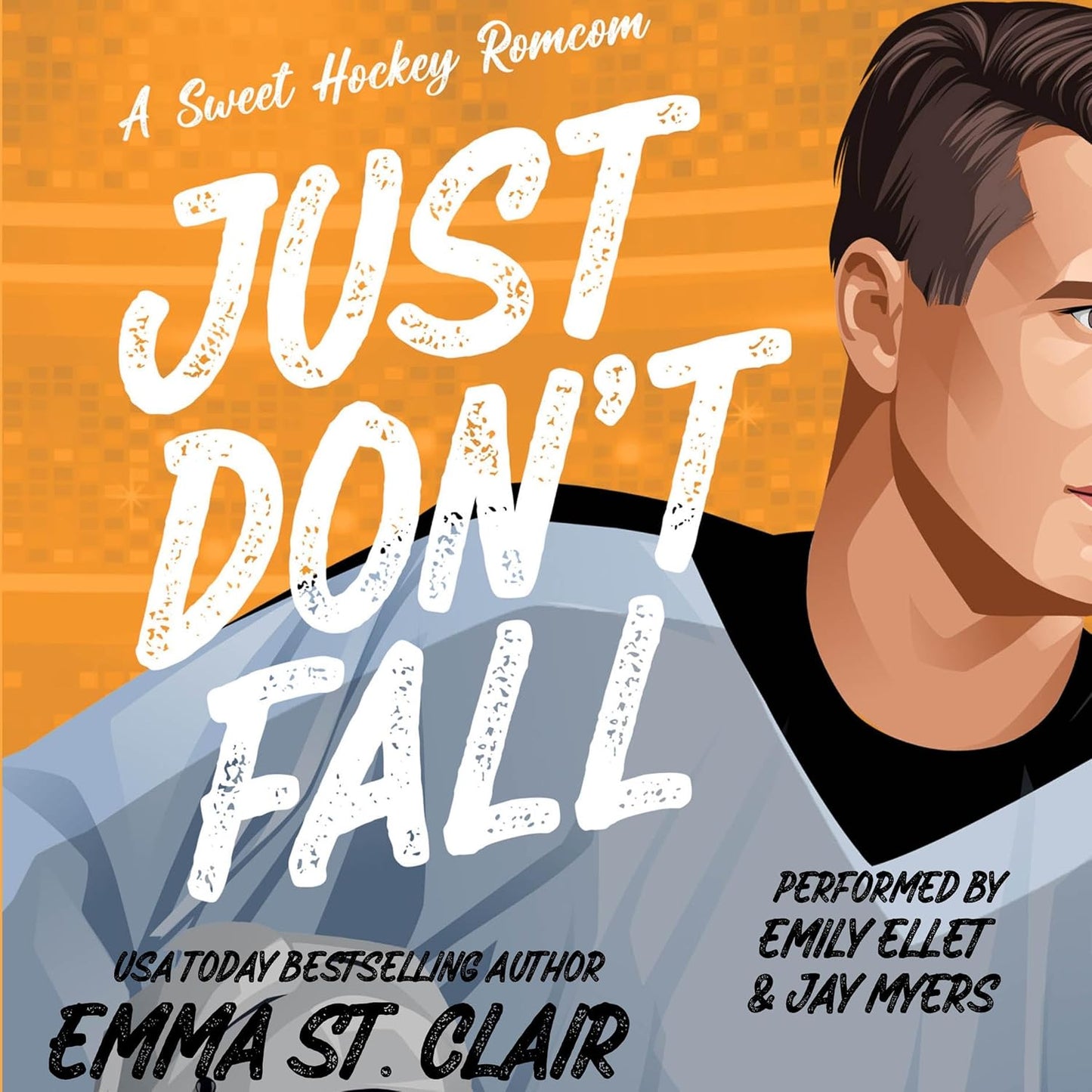 Just Don't Fall  (Sweater Weather #1)