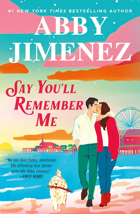 Say You'll Remember Me (SIGNED Edition)